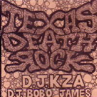 DJ KZA & DJ BOBO JAMES / TEXAS DEATHROCK