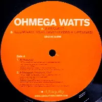 OHMEGA WATTS / A REQUEST