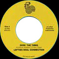 LEFTIES SOUL CONNECTION / レフティーズ・ソウル・コネクション / DOIN' THE THING + GENERATOR OIL