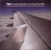 RJD2 / CONSTANT ELEVATION : THE 'SAY WORLD' MIX
