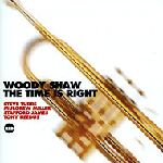 WOODY SHAW / ウディ・ショウ / TIME IS RIGHT