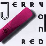 DETERIOROT / JERRY ON RED