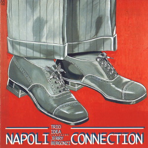 TRIO IDEA / トリオ・イデア / Napoli Connection