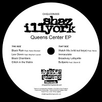 SHAZ ILLYORK / QUEENS CENTER EP