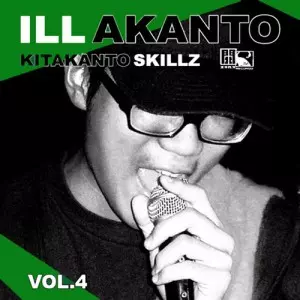 KITAKANTOSKILLZ / 北関東スキルズ / ILLAKANTO VOL.4