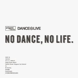 ORIGAMI PRODUCTIONS / オリガミ・プロダクションズ / NO DANCE< NO LIFE