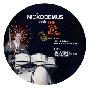 NICKODEMUS / ニコデマス / GIVE THE DRUMMER SOME REMIXES