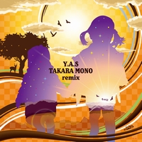 Y.A.S / TAKARA MONO Remix