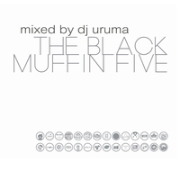 DJ URUMA / Blackmuffin vol.5