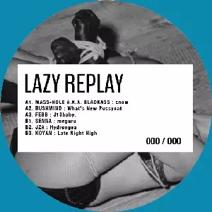 LAZY REPLAY EP/V.A.(LAZY WOMAN MUSIC)｜HIPHOP/R&B｜ディスク