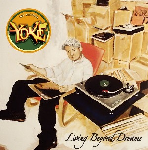 YOKE / Living Beyond Dreams