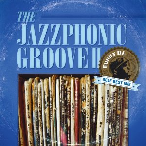 FUNKY DL / JAZZPHONIC GROOVE 2