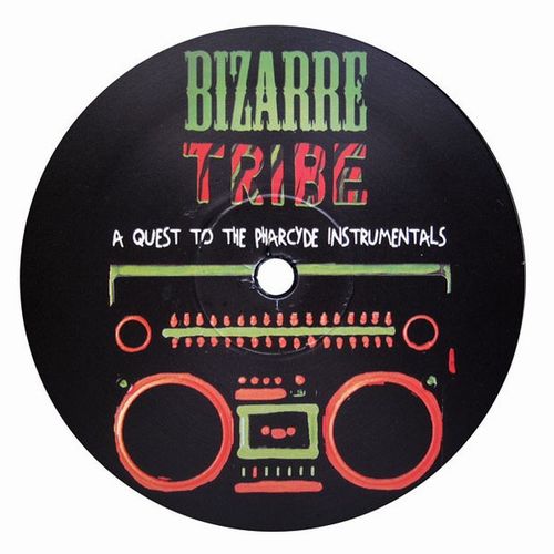 Bizarre Tribe: A Quest to The Pharcyde (A Tribe Called Quest + Pharcyde) / Bizarre Tribe: A Quest to The Pharcyde :インスト盤LP