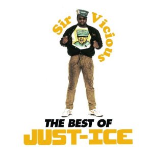 JUST-ICE / ジャスト・アイス / SIR VICIOUS: BEST OF JUST-ICE (2CD)