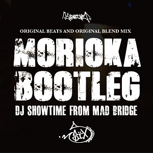 DJ SHOWTIME / MORIOKA BOOTLEG