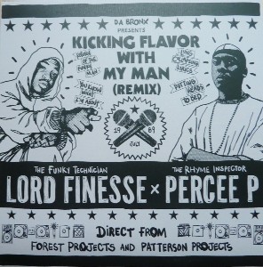 LORD FINESSE×PERCEE P / Kicking Flavor With My Man (Remix)