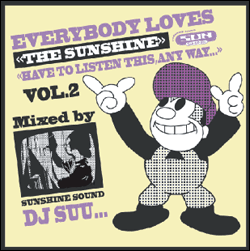 DJ SUU... / EVERYBODY LOVES THE SUNSHINE VOL.2