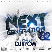 DJ RYOW (DREAM TEAM MUSIC) / NEXT GENERATION 82