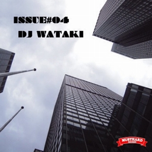 DJ WATAKI / ISSUE#04