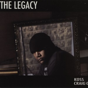 KOSS & CRAIG G / LEGACY EP