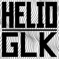 GASLAMP KILLER / ガスランプ・キラー / HELIO x GLK "LP"