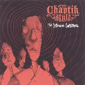 CHAOTIK STYLZ / SUBLIMINAL SUBSTANCE (CD)