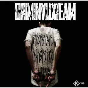KING104 / CRIMINAL DREAM