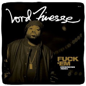 LORD FINESSE / ロード・フィネス / FUCK 'EM (UNDERBOSS REMIX) WHITE VINYL