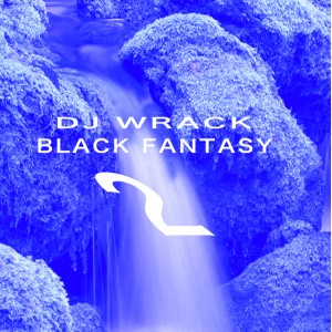DJ WRACK / BLACK FANTASY 2