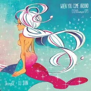 邦楽 shing02 when you come around 1200ways When You Come Around [1200 Ways EP]/SHING02+DJ SHIN/☆デッド