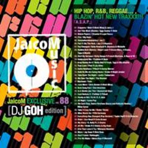 DJ GOH / JAICOM EXCLUSIVE VOL.88