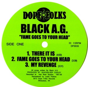 BLACK A.G. / FAME GOES TO YOUR HEAD EP