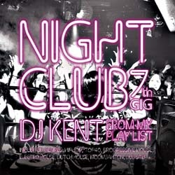 DJ KENT (MONSTER MUSIC) / NIGHT CLUB 7th GIG