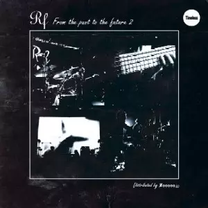 邦楽 RF / From the past to the future 2 From The Past To The Future 2/RF｜HIPHOP/R&B｜ディスク