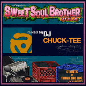 DJ CHUCK TEE (STUNTS SOUNDS) / SWEET SOUL BROTHER VOL.4
