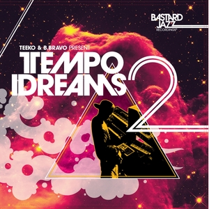 V.A. (TEMPO DREAMS) / TEEKO & B. BRAVO presents: TEMPO DREAMS VOL.2 アナログ2LP
