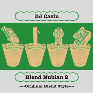 DJ CASIN / Blend Nubian2