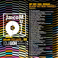 DJ GOH / JAICOM EXCLUSIVE VOL.90