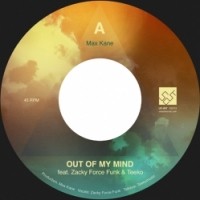 MAX KANE / OUT OF MY MIND