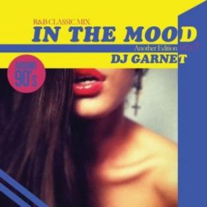 DJ GARNET / IN THE MOOD VOL.7