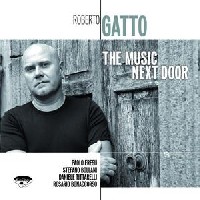 ロベルト・ガット / The Music Next Door