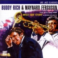 BUDDY RICH & MAYNARD FERGUSON / バディ・リッチ&メイナード・ファーガソン / Play Selections From West Side Story & Other Delights