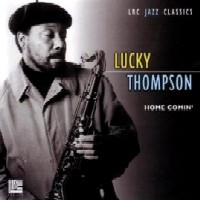 LUCKY THOMPSON / ラッキー・トンプソン / HOME COMIN'