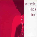ARNOLD KLOS / アーノルド・クロス / ONE TO GET HER