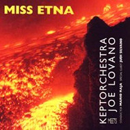 KEPTORCHESTRA / MISS ETNA