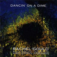 RACHEL GOULD / レイチェル・グールド / DANCIN ON A DIME