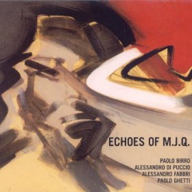 PAOLO BIRRO / パオロ・ビッロ / Echoes of M.J.Q.