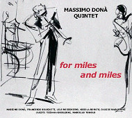MASSIMO DONA / FOR MILES AND MILES