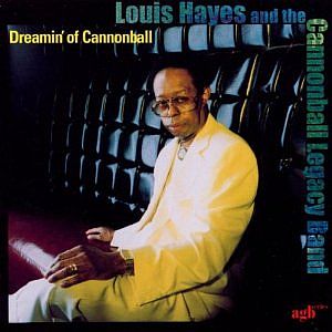 LOUIS HAYES / ルイス・ヘイズ / Dreamin' Of Cannonball