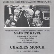 CHARLES MUNCH / シャルル・ミュンシュ / RAVEL:DAPHNIS ET CHLOE(COMPLETE BALLET) / ラヴェル:ダフニスとクロエ(全曲)